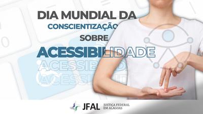 Imagem: JFAL busca oferecer o suporte necessário às pessoas com deficiência